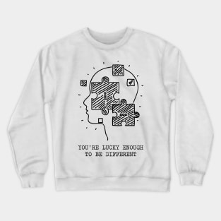 'Lucky Enough To Be Different' Autism Awareness Shirt Crewneck Sweatshirt